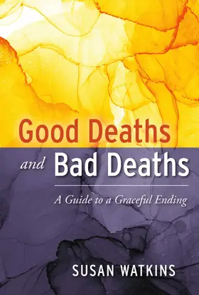 Watkins |  Good Deaths and Bad Deaths | eBook | Sack Fachmedien