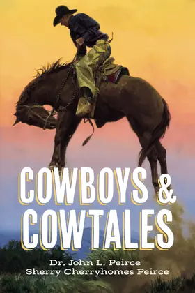 Peirce |  Cowboys & CowTales | eBook | Sack Fachmedien