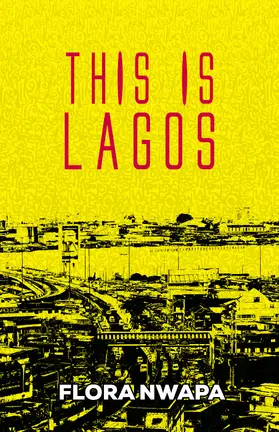 Nwapa |  This is Lagos and Other Stories | eBook | Sack Fachmedien