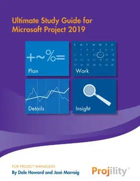Howard / Marroig |  Ultimate Study Guide for Microsoft Project 2019 | eBook | Sack Fachmedien