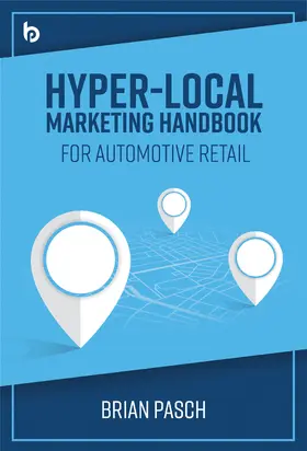 Pasch |  Hyper-Local Marketing Handbook for Automotive Retail | eBook | Sack Fachmedien