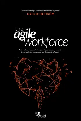 Kihlstrom / Kihlström |  Agile Workforce | eBook | Sack Fachmedien