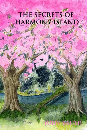 Bauer |  The Secrets of Harmony Island | eBook | Sack Fachmedien