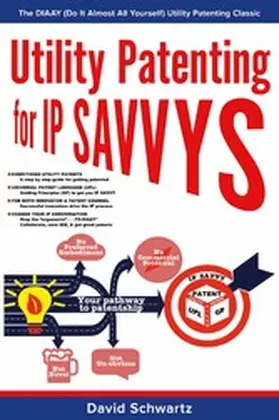 Schwartz |  Utility Patenting for IP SAVVYS | eBook | Sack Fachmedien