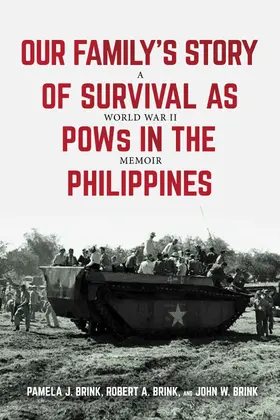 Brink |  Our Family's Story of Survival as POWs in the Philippines | eBook | Sack Fachmedien