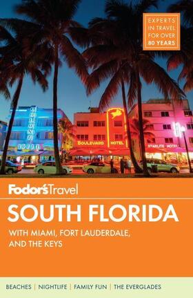  Fodor's South Florida: With Miami, Fort Lauderdale & the Keys | Buch |  Sack Fachmedien