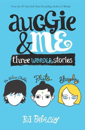 Palacio |  Auggie and Me: Three Wonder Stories | Buch |  Sack Fachmedien