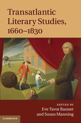 Bannet / Manning |  Transatlantic Literary Studies, 1660-1830 | Buch |  Sack Fachmedien