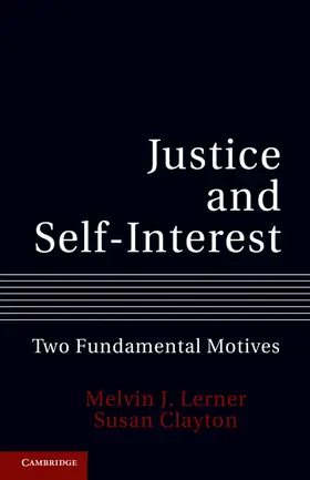Lerner / Clayton |  Justice and Self-Interest | Buch |  Sack Fachmedien