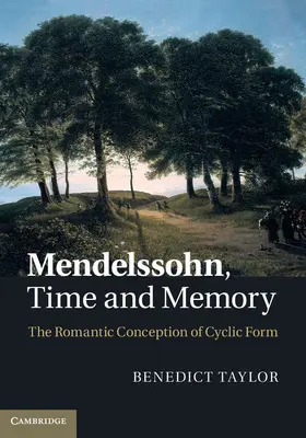 Taylor | Mendelssohn, Time and Memory | Buch | 978-1-107-00578-5 | sack.de