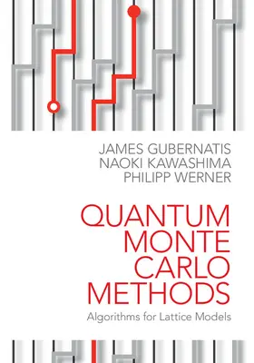 Gubernatis / Kawashima / Werner |  Quantum Monte Carlo Methods | Buch |  Sack Fachmedien
