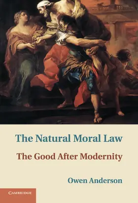 Anderson |  The Natural Moral Law | Buch |  Sack Fachmedien