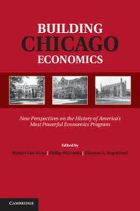 Van Horn / Mirowski / Stapleford |  Building Chicago Economics | Buch |  Sack Fachmedien