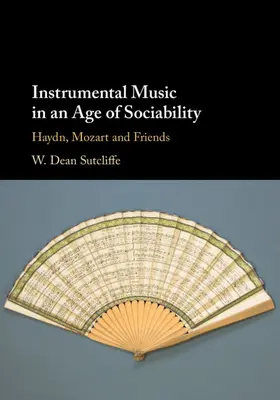 Sutcliffe |  Instrumental Music in an Age of Sociability | Buch |  Sack Fachmedien