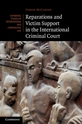 McCarthy |  Reparations and Victim Support in the International Criminal Court | Buch |  Sack Fachmedien