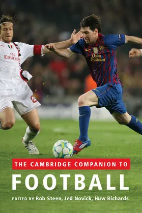 Steen / Novick / Richards |  The Cambridge Companion to Football | Buch |  Sack Fachmedien