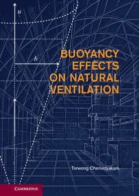 Chenvidyakarn |  Buoyancy Effects on Natural Ventilation | Buch |  Sack Fachmedien