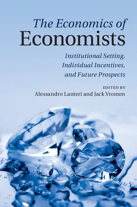 Lanteri / Vromen |  The Economics of Economists | Buch |  Sack Fachmedien