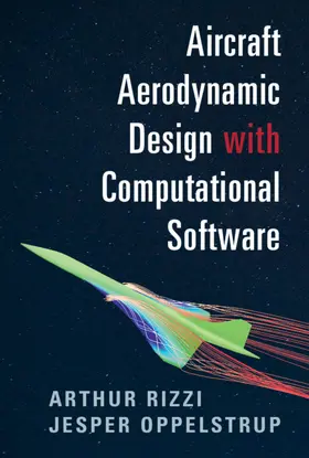 Rizzi / Oppelstrup |  Aircraft Aerodynamic Design with Computational Software | Buch |  Sack Fachmedien