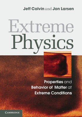 Colvin / Larsen |  Extreme Physics | Buch |  Sack Fachmedien