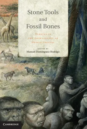 Domínguez-Rodrigo |  Stone Tools and Fossil Bones | Buch |  Sack Fachmedien