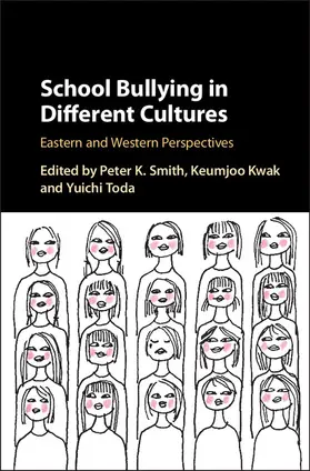 Smith / Kwak / Toda | School Bullying in Different Cultures | Buch | 978-1-107-03189-0 | sack.de
