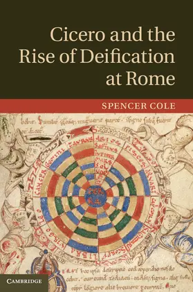 Cole | Cicero and the Rise of Deification at Rome | Buch | 978-1-107-03250-7 | sack.de