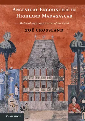 Crossland |  Ancestral Encounters in Highland Madagascar | Buch |  Sack Fachmedien