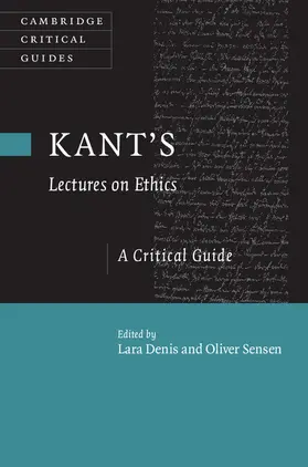Denis / Sensen |  Kant's Lectures on Ethics | Buch |  Sack Fachmedien