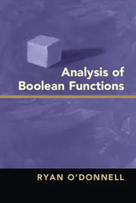 O'Donnell | Analysis of Boolean Functions | Buch | 978-1-107-03832-5 | sack.de