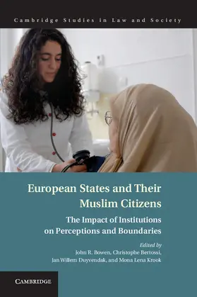Bowen / Bertossi / Duyvendak |  European States and Their Muslim Citizens | Buch |  Sack Fachmedien