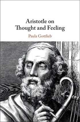 Gottlieb |  Aristotle on Thought and Feeling | Buch |  Sack Fachmedien