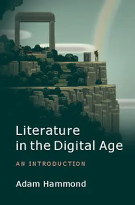 Hammond |  Literature in the Digital Age | Buch |  Sack Fachmedien