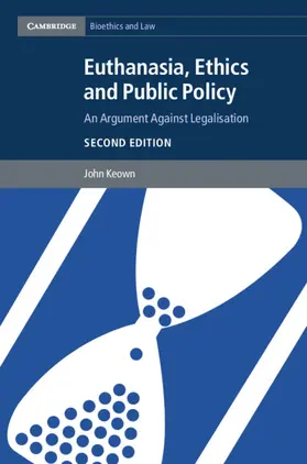 Keown |  Euthanasia, Ethics and Public Policy | Buch |  Sack Fachmedien