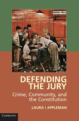 Appleman | Defending the Jury | Buch | 978-1-107-04354-1 | www2.sack.de