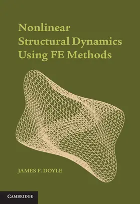 Doyle | Nonlinear Structural Dynamics Using Fe Methods | Buch | 978-1-107-04570-5 | sack.de