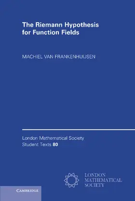 Frankenhuijsen | The Riemann Hypothesis for Function Fields | Buch | 978-1-107-04721-1 | sack.de