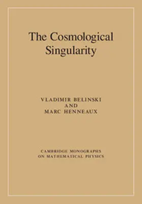Belinski / Henneaux |  The Cosmological Singularity | Buch |  Sack Fachmedien