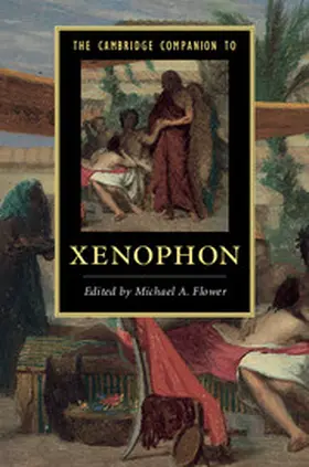 Flower |  The Cambridge Companion to Xenophon | Buch |  Sack Fachmedien