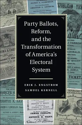 Engstrom / Kernell | Party Ballots, Reform, and the Transformation of America's Electoral System | Buch | 978-1-107-05039-6 | sack.de