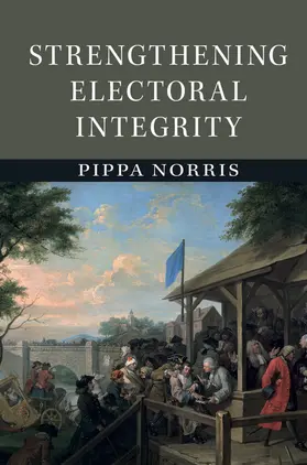Norris | Strengthening Electoral Integrity | Buch | 978-1-107-05260-4 | www2.sack.de