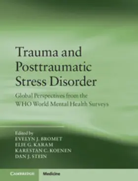 Bromet / Karam / Koenen |  Trauma and Posttraumatic Stress Disorder | Buch |  Sack Fachmedien