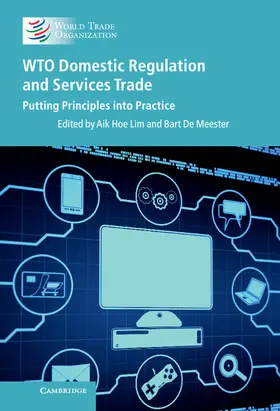 Lim / De Meester |  WTO Domestic Regulation and Services Trade | Buch |  Sack Fachmedien