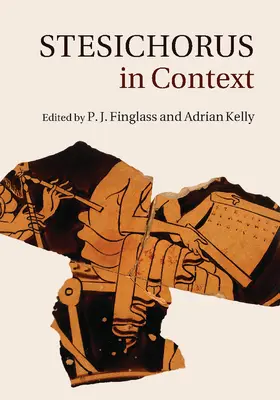 Finglass / Kelly | Stesichorus in Context | Buch | 978-1-107-06973-2 | www2.sack.de