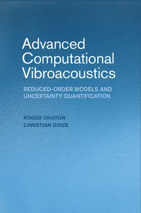 Ohayon / Soize |  Advanced Computational Vibroacoustics | Buch |  Sack Fachmedien