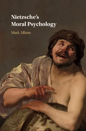 Alfano |  Nietzsche's Moral Psychology | Buch |  Sack Fachmedien