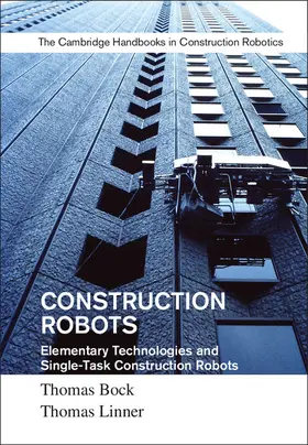 Bock / Linner |  Construction Robots: Volume 3 | Buch |  Sack Fachmedien