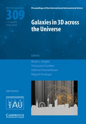 Ziegler / Combes / Dannerbauer |  Galaxies in 3D across the Universe (IAU S309) | Buch |  Sack Fachmedien