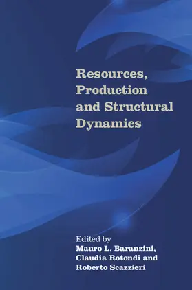 Baranzini / Rotondi / Scazzieri |  Resources, Production and Structural Dynamics | Buch |  Sack Fachmedien