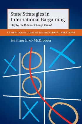 McKibben |  State Strategies in International Bargaining | Buch |  Sack Fachmedien